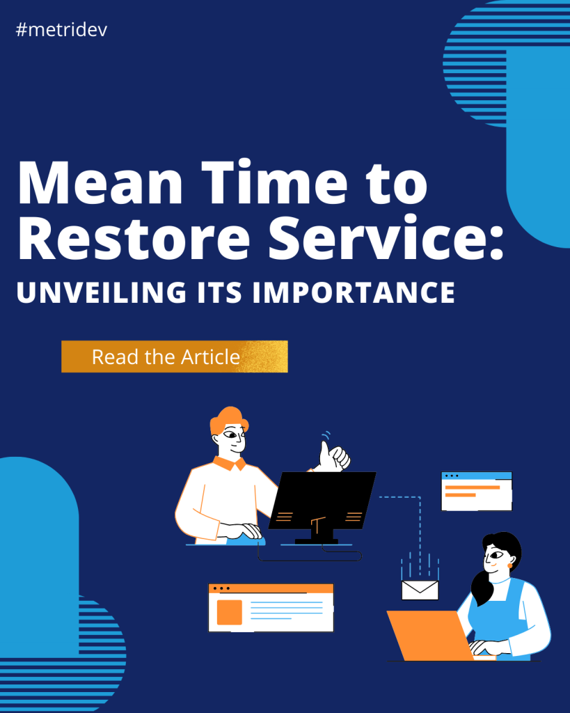 mean time to restore service