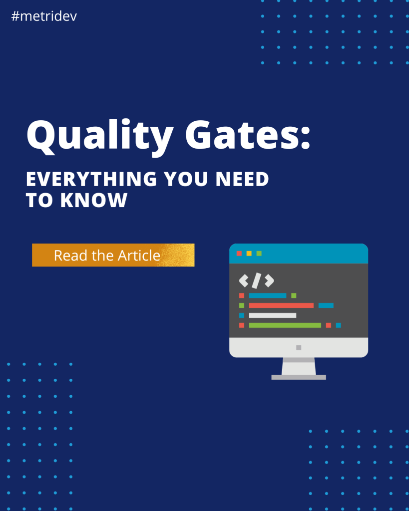 quality gates